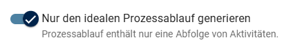 Der Screenshot zeigt einen Regler zur Erstellung von idealen Prozessabläufen.